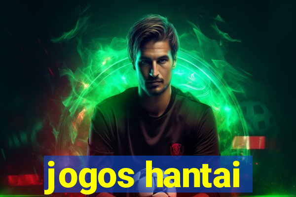 jogos hantai